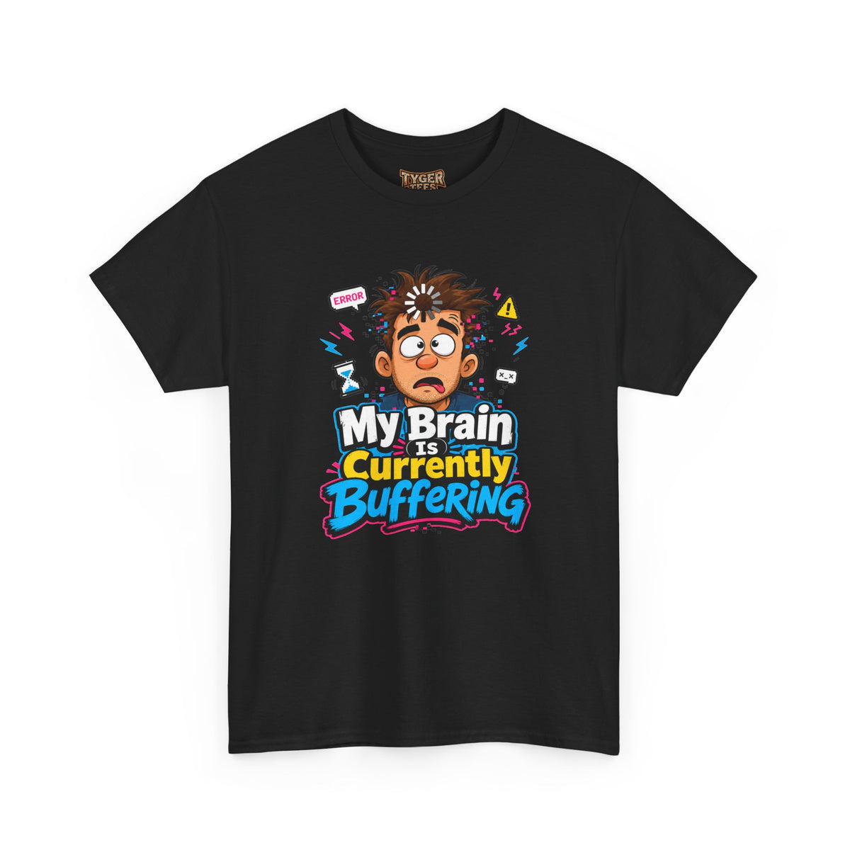 My Brain Is Currently Buffering T-Shirt — Funny Tech &amp; Mental Health Graphic Tee