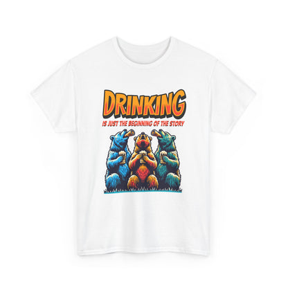 Drinking Is Just the Beginning Graphic Tee — Funny Party T-Shirt