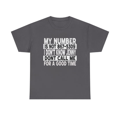 Funny 867-5309 Jenny Unisex Cotton Tee