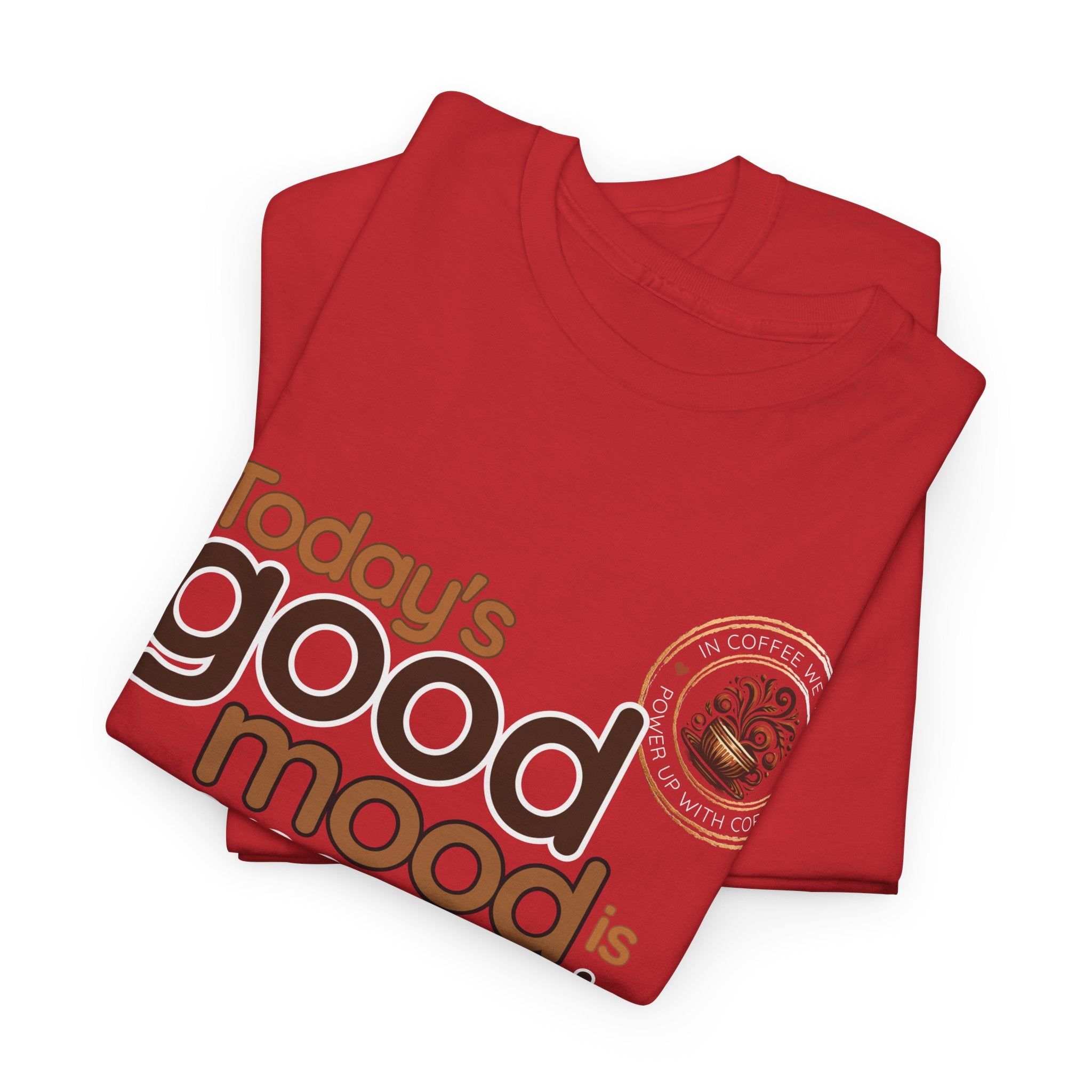 Coffee Tee — "Today&