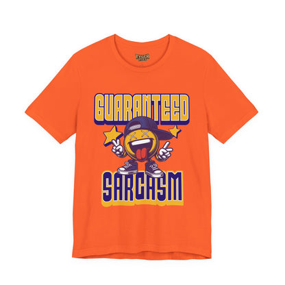 Guaranteed Sarcasm – Funny Smiley Face T-Shirt