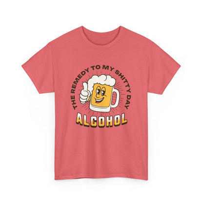  Remedy For a Shitty Day T-Shirt