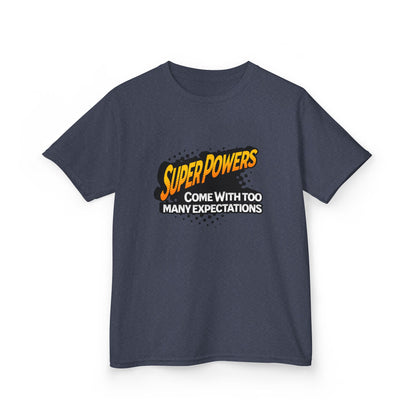 Kids T-Shirt - "Superpowers Come With Too Many Expectations" Comic Graphic Tee