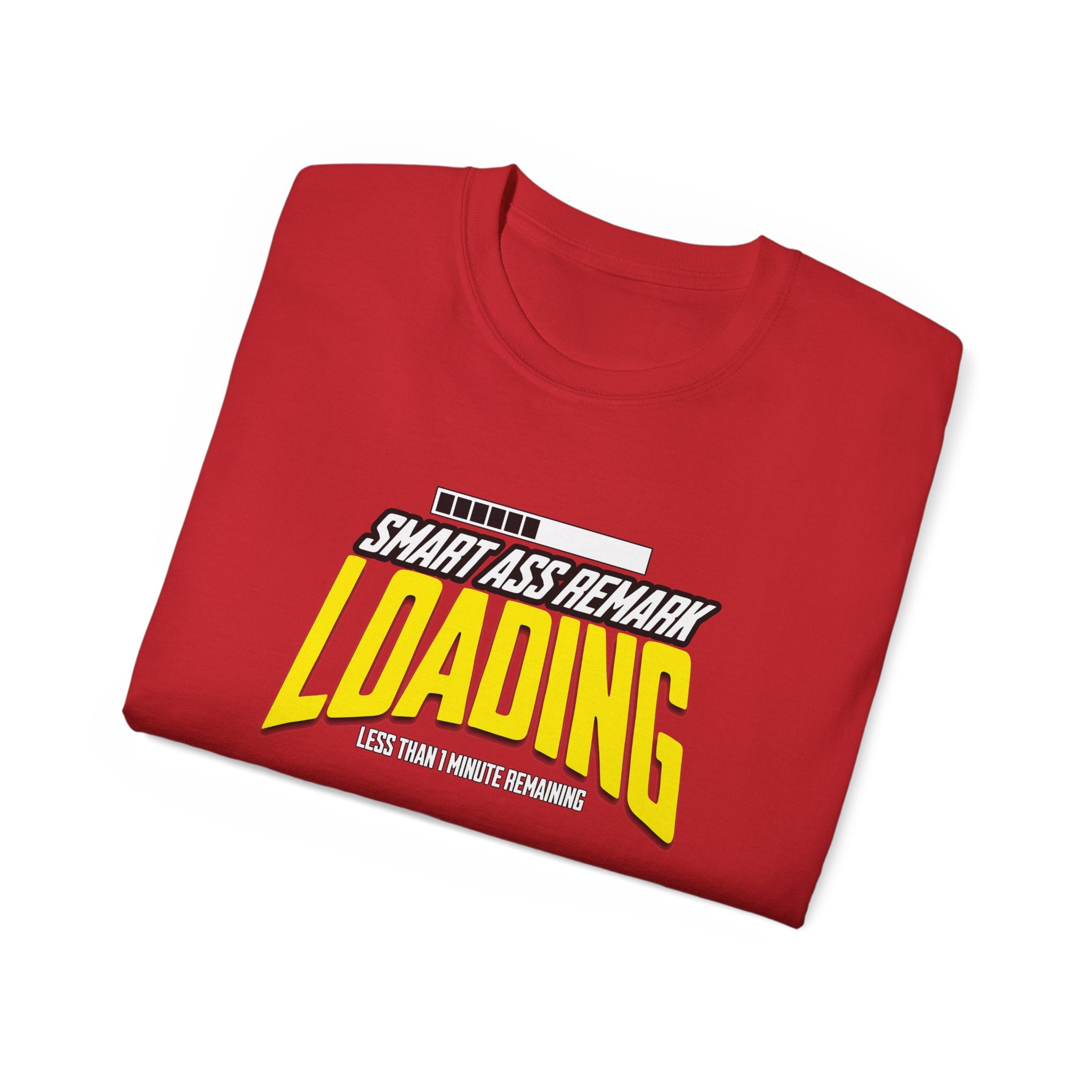 Funny Smart Ass Loading Cotton Tee