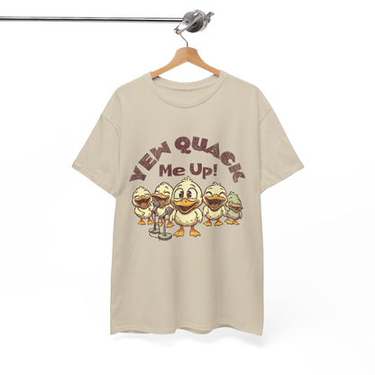 Yew Quack Me Up - Funny Duck Tee