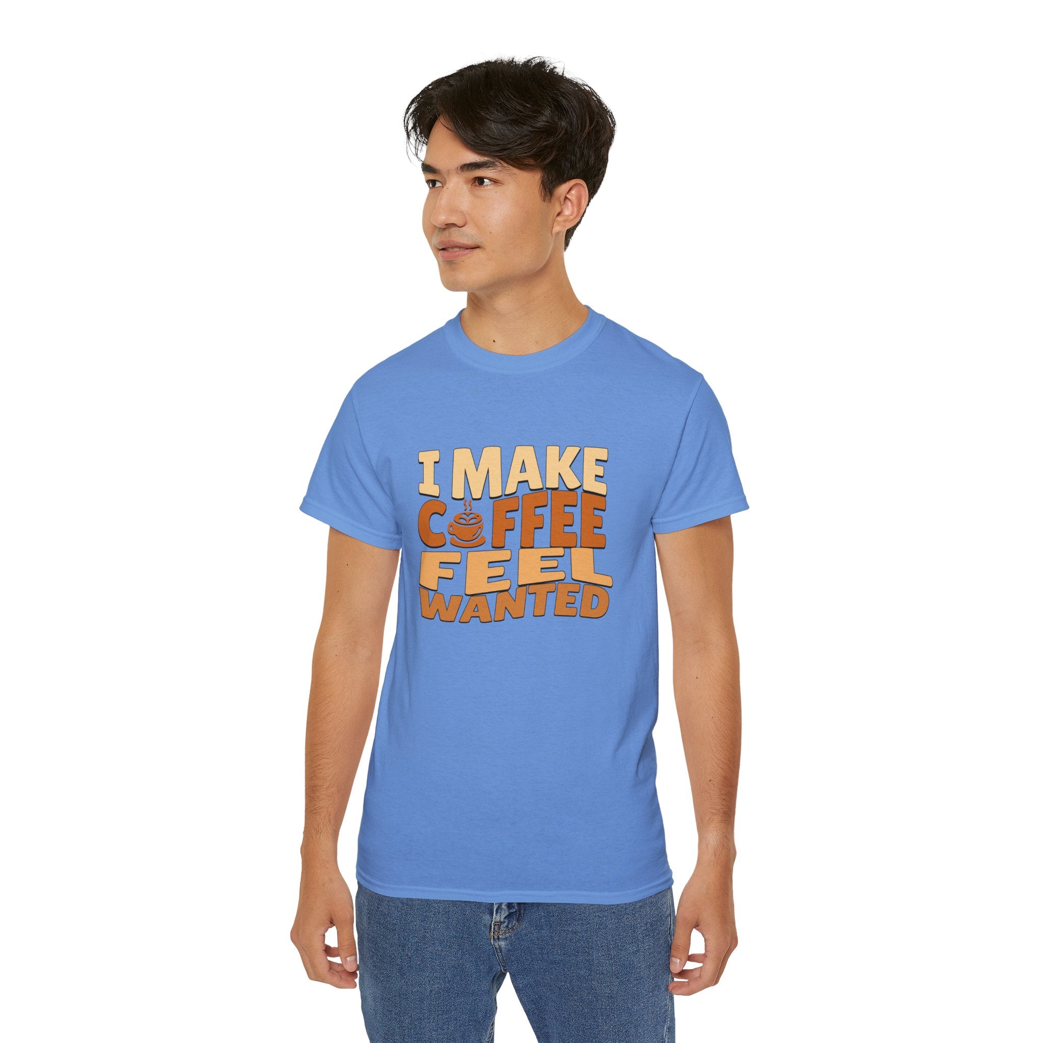 I Make Coffee Feel Wanted Unisex Coffee Tee