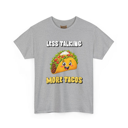 Less Talking More Tacos T-Shirt — Funny Taco Graphic Tee for Food Lovers
