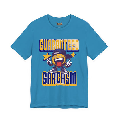 Guaranteed Sarcasm – Funny Smiley Face T-Shirt