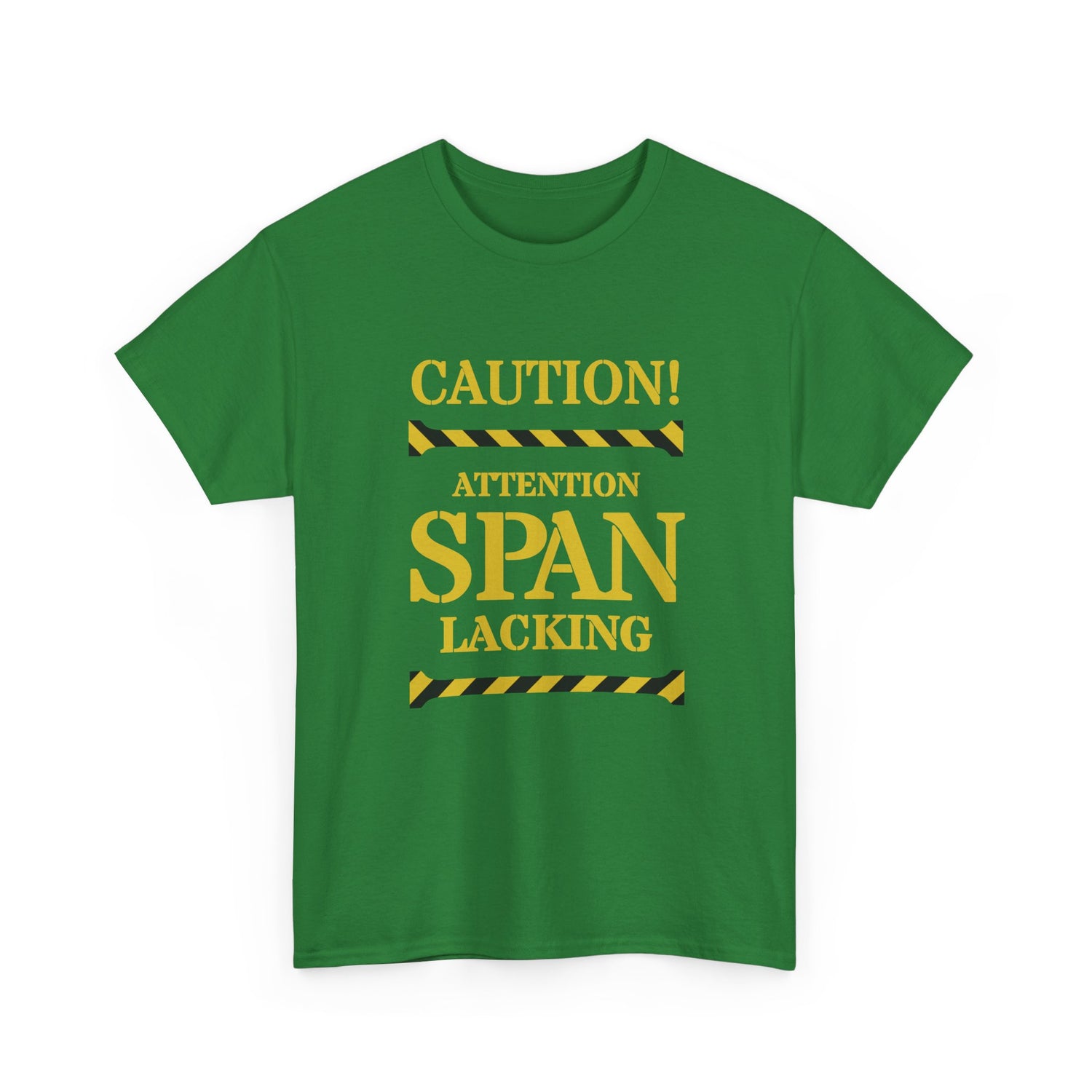 Caution! Attention Span Lacking T-Shirt — Funny Sarcastic Graphic Tee