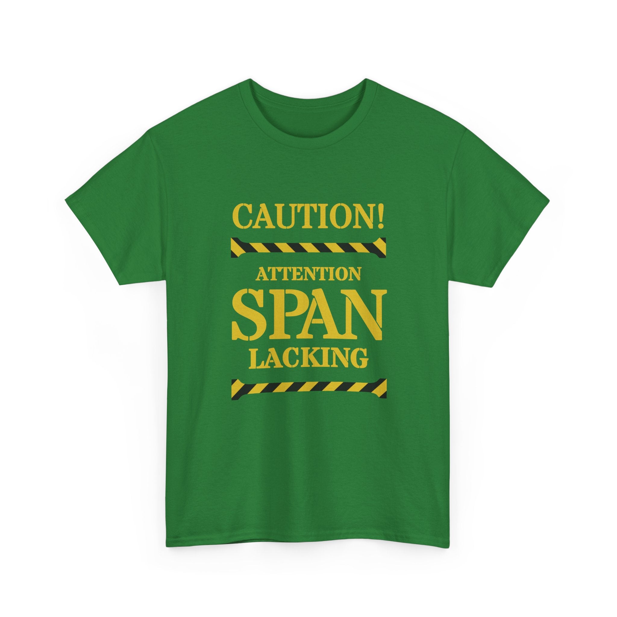 Caution! Attention Span Lacking T-Shirt — Funny Sarcastic Graphic Tee