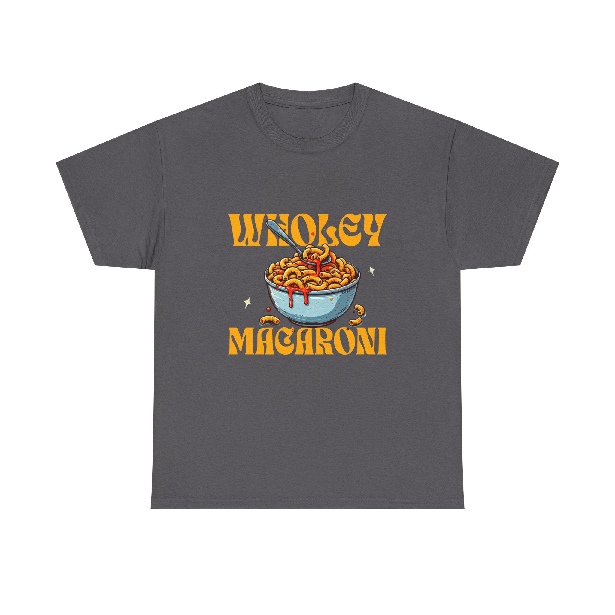 Wholey Macaroni Unisex Tee, Funny T-Shirt, Casual Graphic Shirt, Gift for Pasta Lovers, Foodie Apparel, Comfortable Everyday Wear