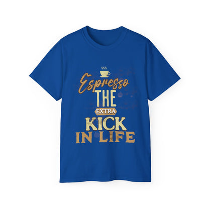 Espresso the Extra Kick in Life Unisex Coffee Tee