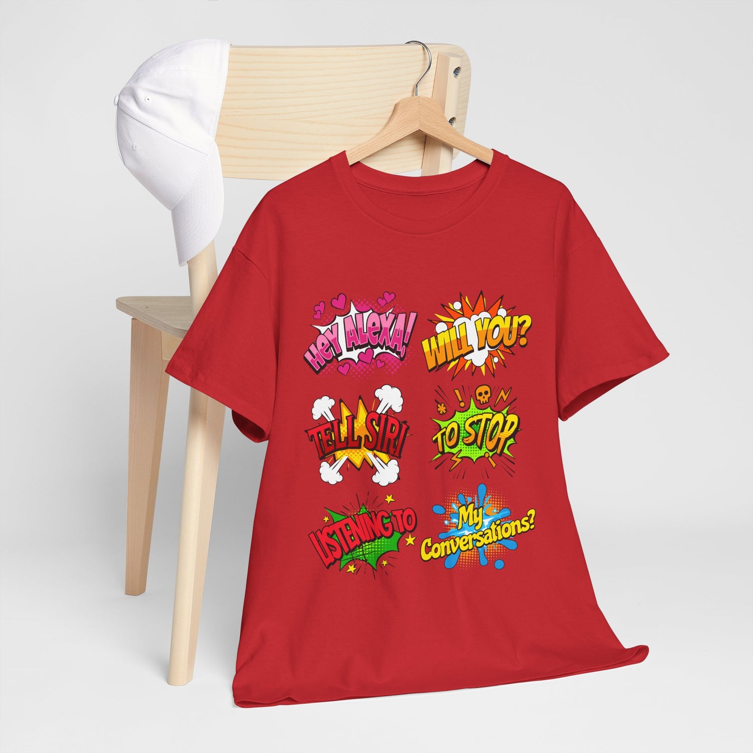 Graphic Tee — Comic Pop Speech Bubble Design (“Hey Alexa! Will You? Tell Siri To Stop Listening To My Conversations”)