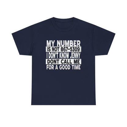 Funny 867-5309 Jenny Unisex Cotton Tee