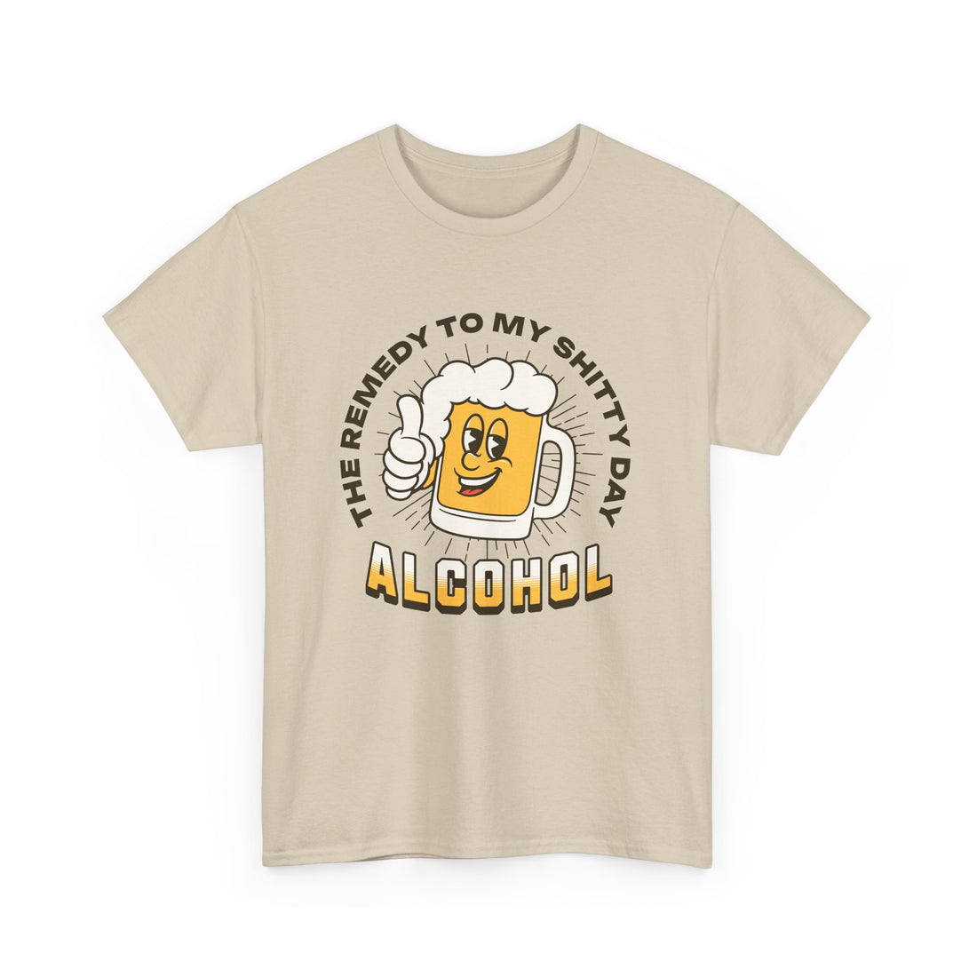  Remedy For a Shitty Day T-Shirt