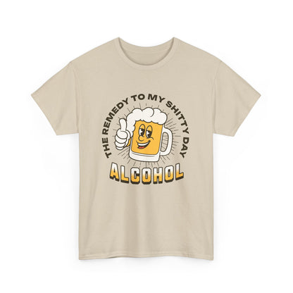  Remedy For a Shitty Day T-Shirt
