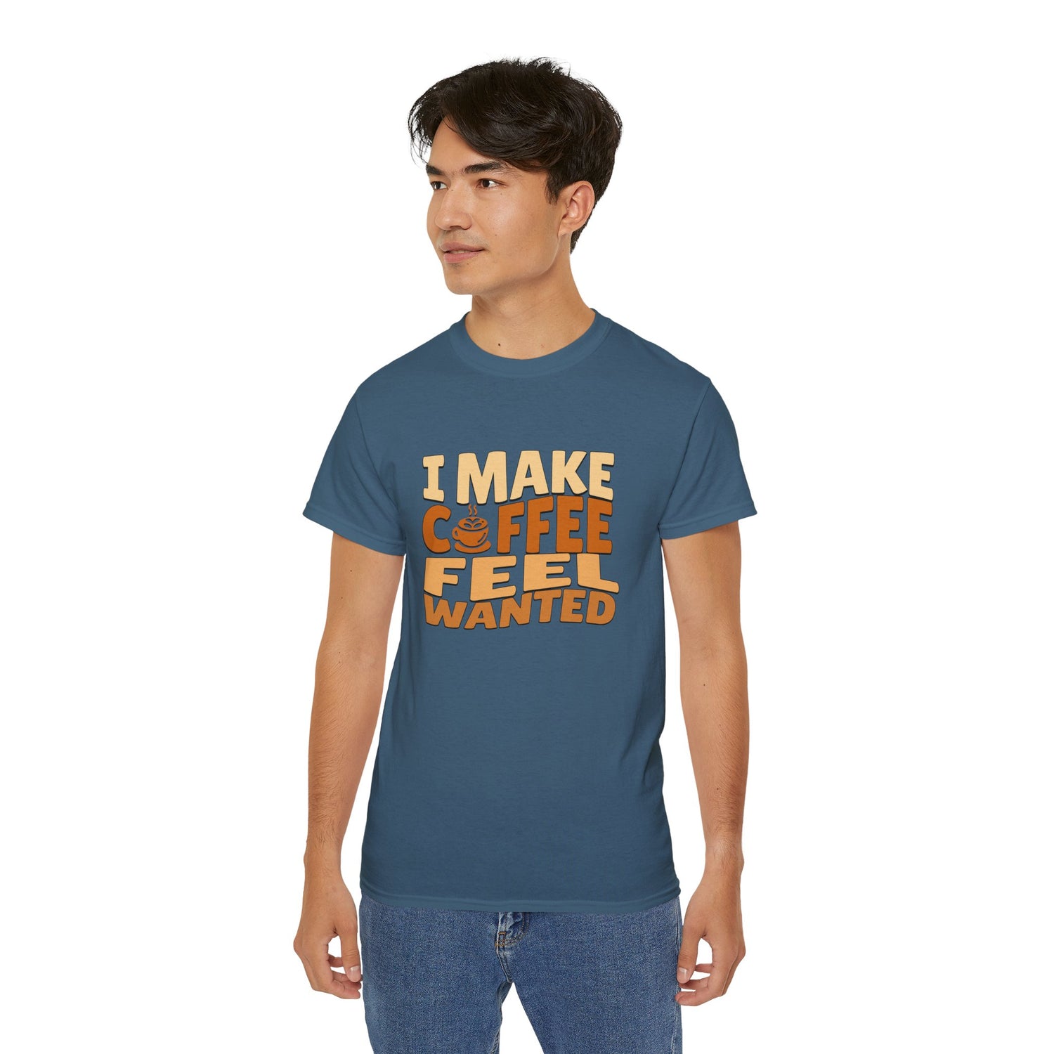 I Make Coffee Feel Wanted Unisex Coffee Tee