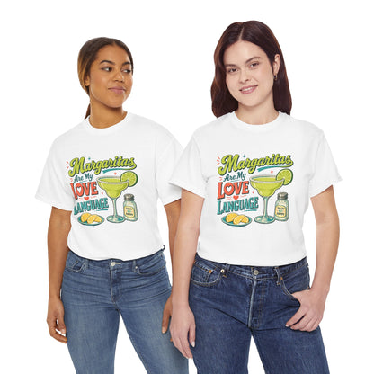 Margaritas Are My Love Language T-Shirt
