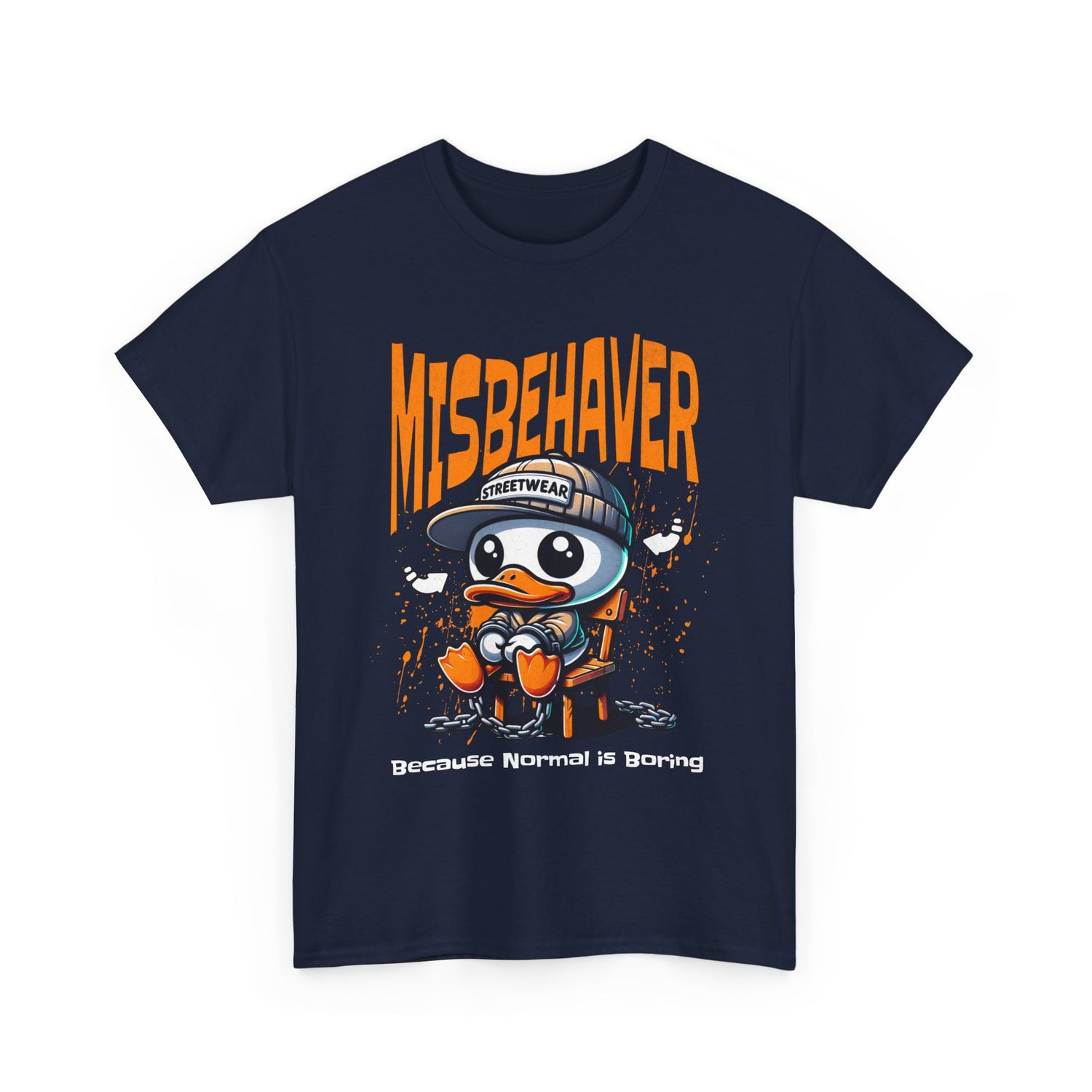 Misbehaver Duck T-Shirt — "Because Normal Is Boring" Graphic Tee