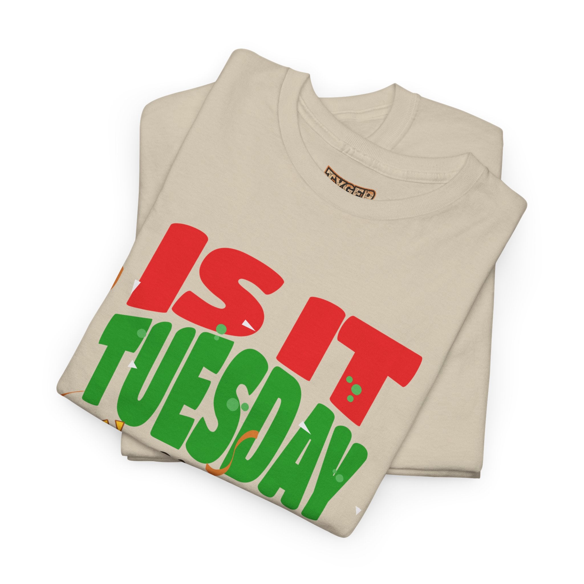 Is It Tuesday Yet? - Taco Loving Graphic Tee