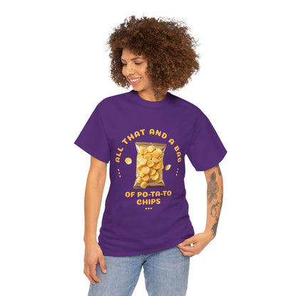 Funny All That And A Bag Of Potato Chips T-Shirt