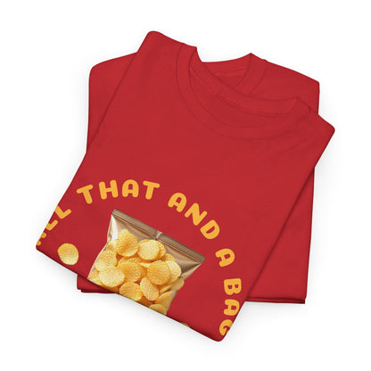 Funny All That And A Bag Of Potato Chips T-Shirt