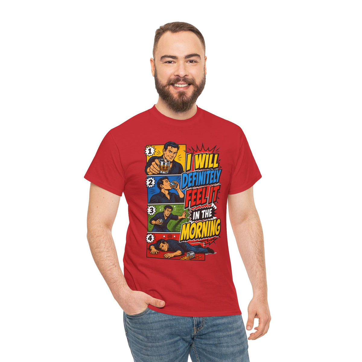 I Will Definitely Feel It In The Morning – Funny Drinking Retro Comic T-Shirt
