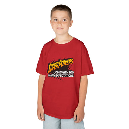 Kids T-Shirt - "Superpowers Come With Too Many Expectations" Comic Graphic Tee