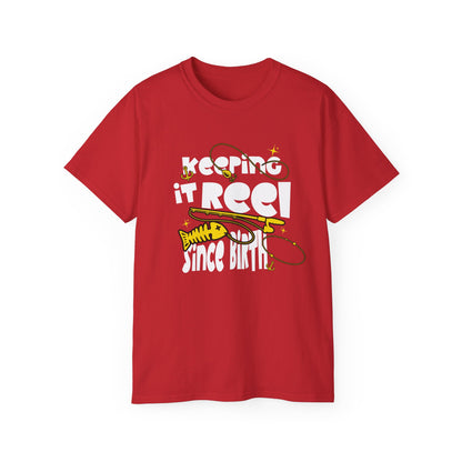 Keeping It Reel Since Birth Tee Cotton Fishing T-Shirt
