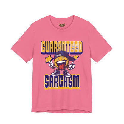 Guaranteed Sarcasm – Funny Smiley Face T-Shirt