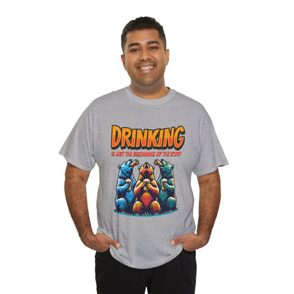Drinking Is Just the Beginning Graphic Tee — Funny Party T-Shirt