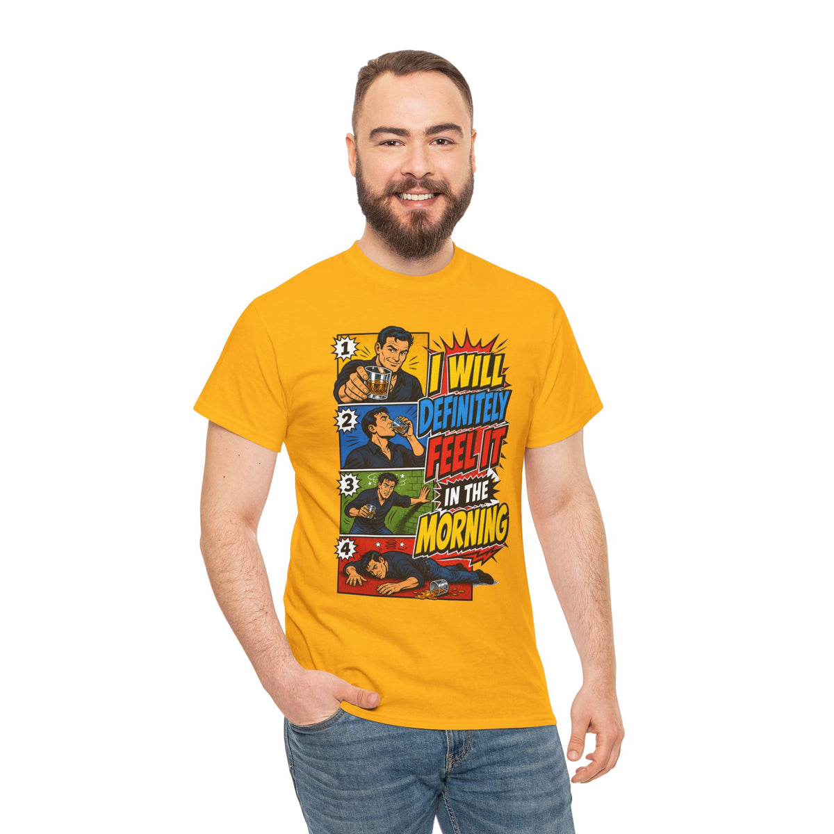 I Will Definitely Feel It In The Morning – Funny Drinking Retro Comic T-Shirt