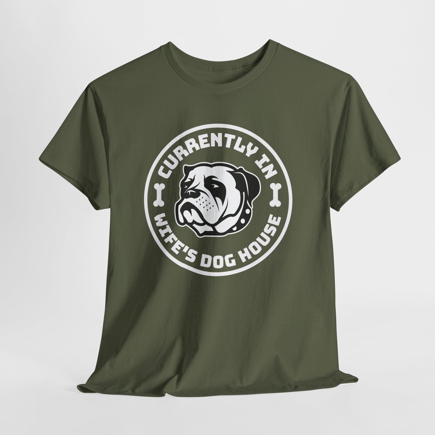Currently In Wife’s Dog House – Funny Bulldog T-Shirt