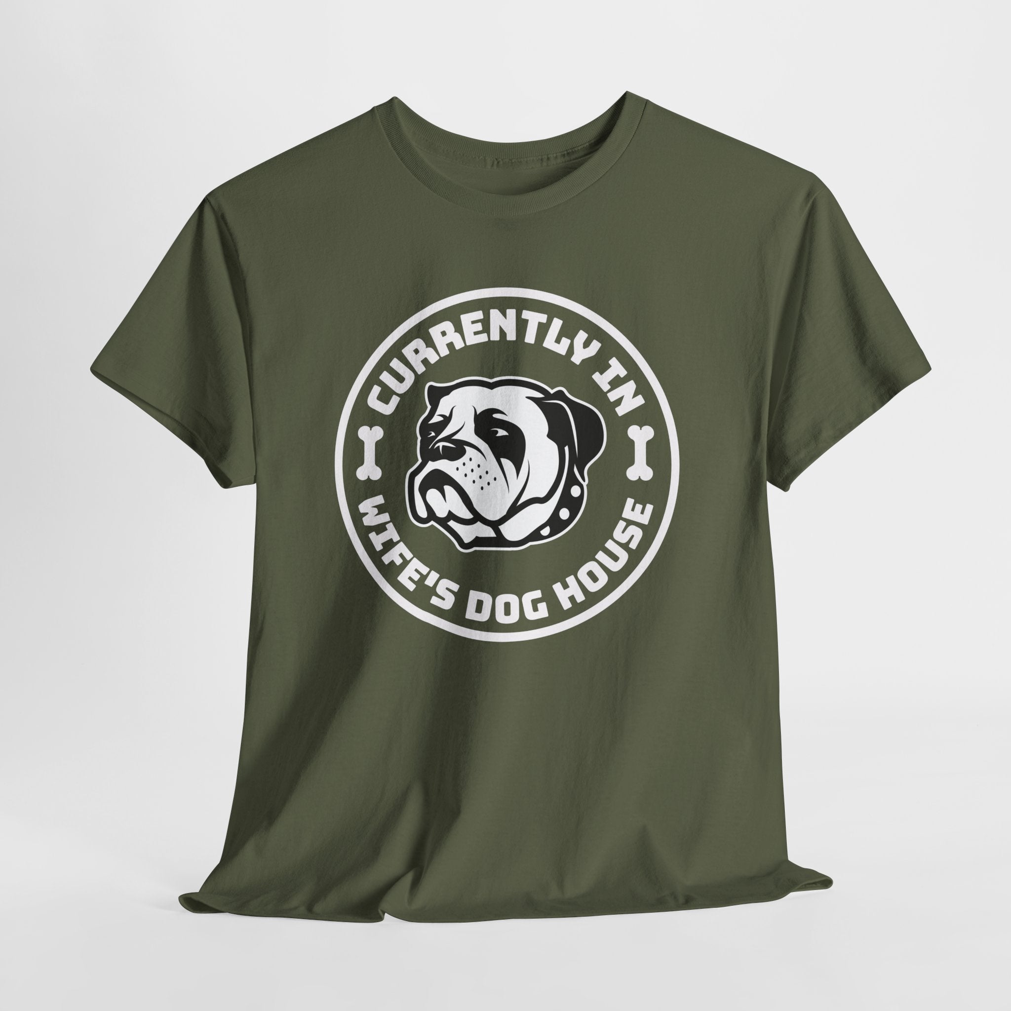 Currently In Wife’s Dog House – Funny Bulldog T-Shirt