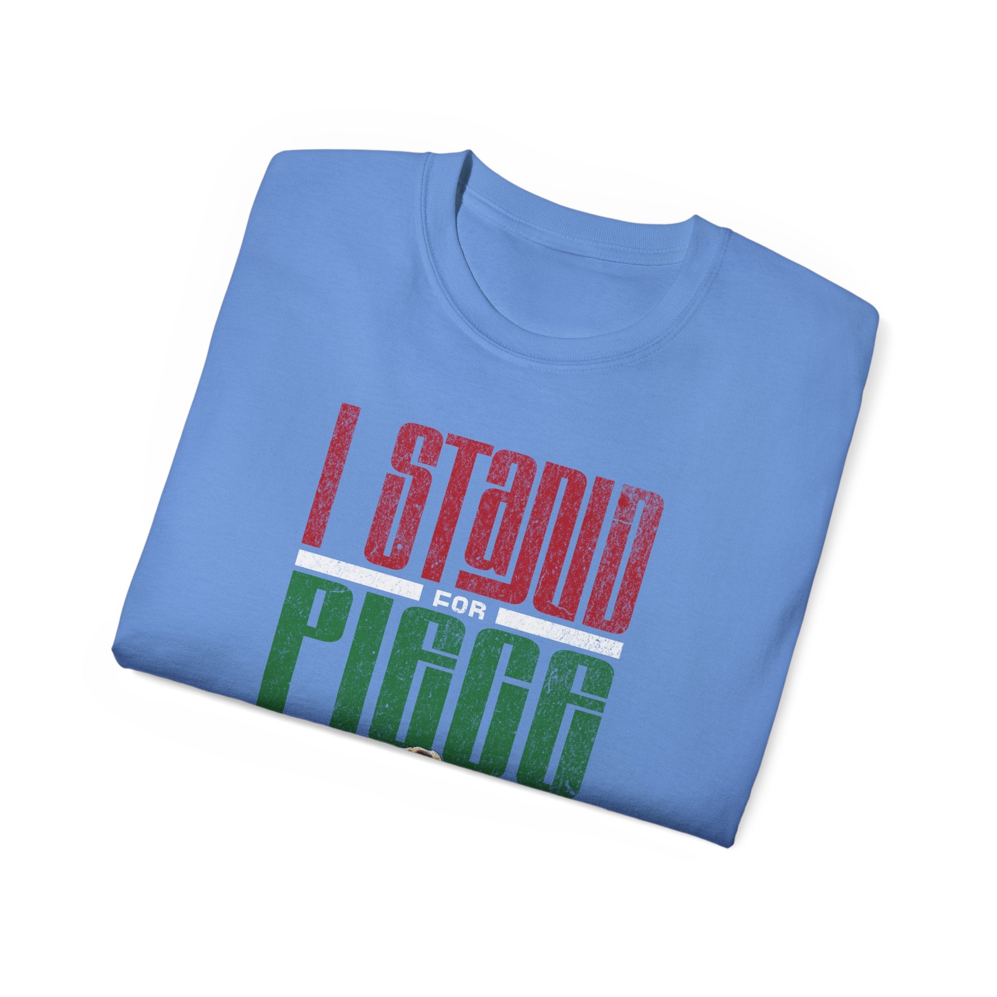 I Stand For Piece of Pizza Pie Cotton T-Shirt