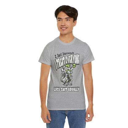 I Treat Everyone Like Shit Equally - Rude Rat Graphic Tee
