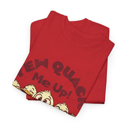 Yew Quack Me Up - Funny Duck Tee