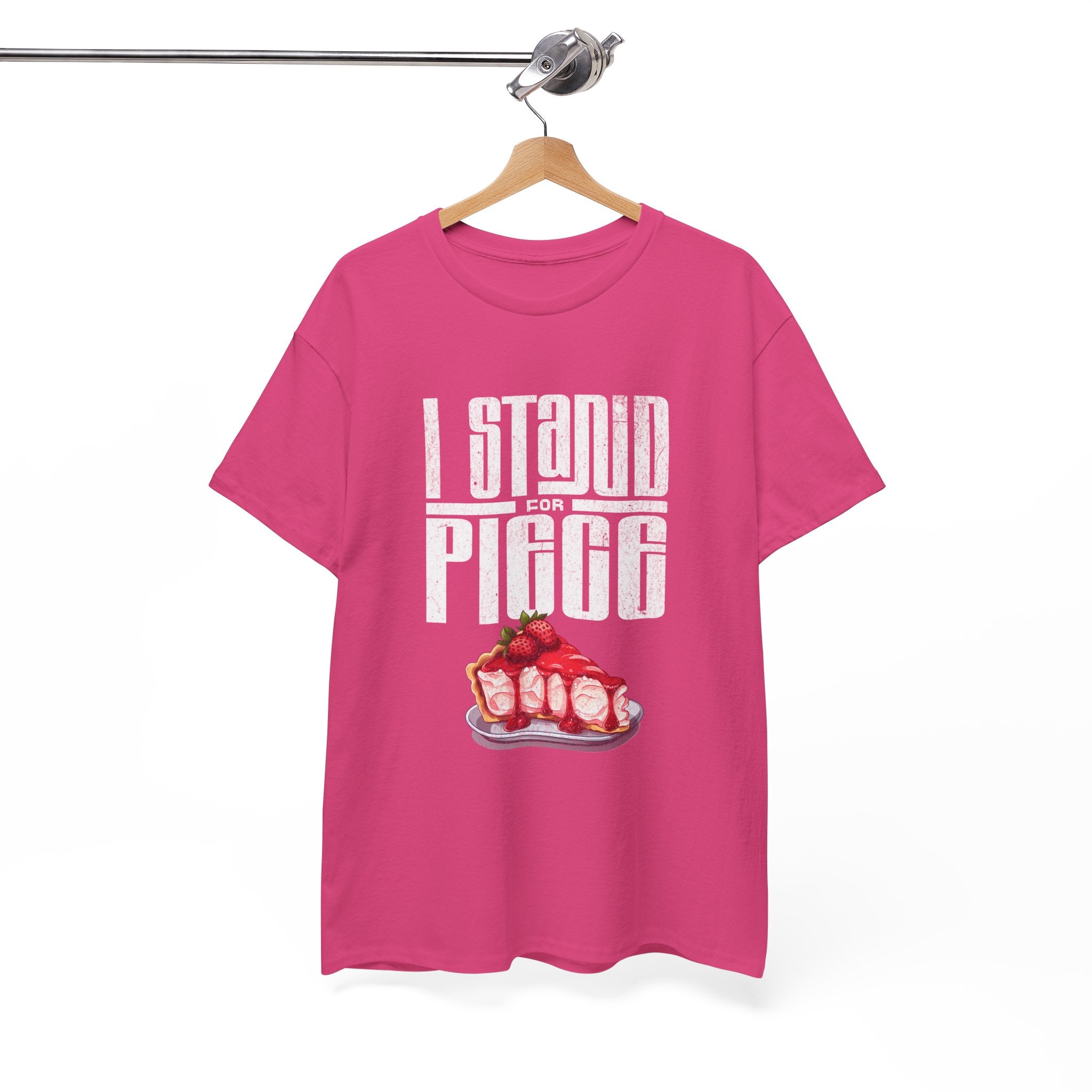 I Stand For Piece of Strawberry Pie Cotton T-Shirt