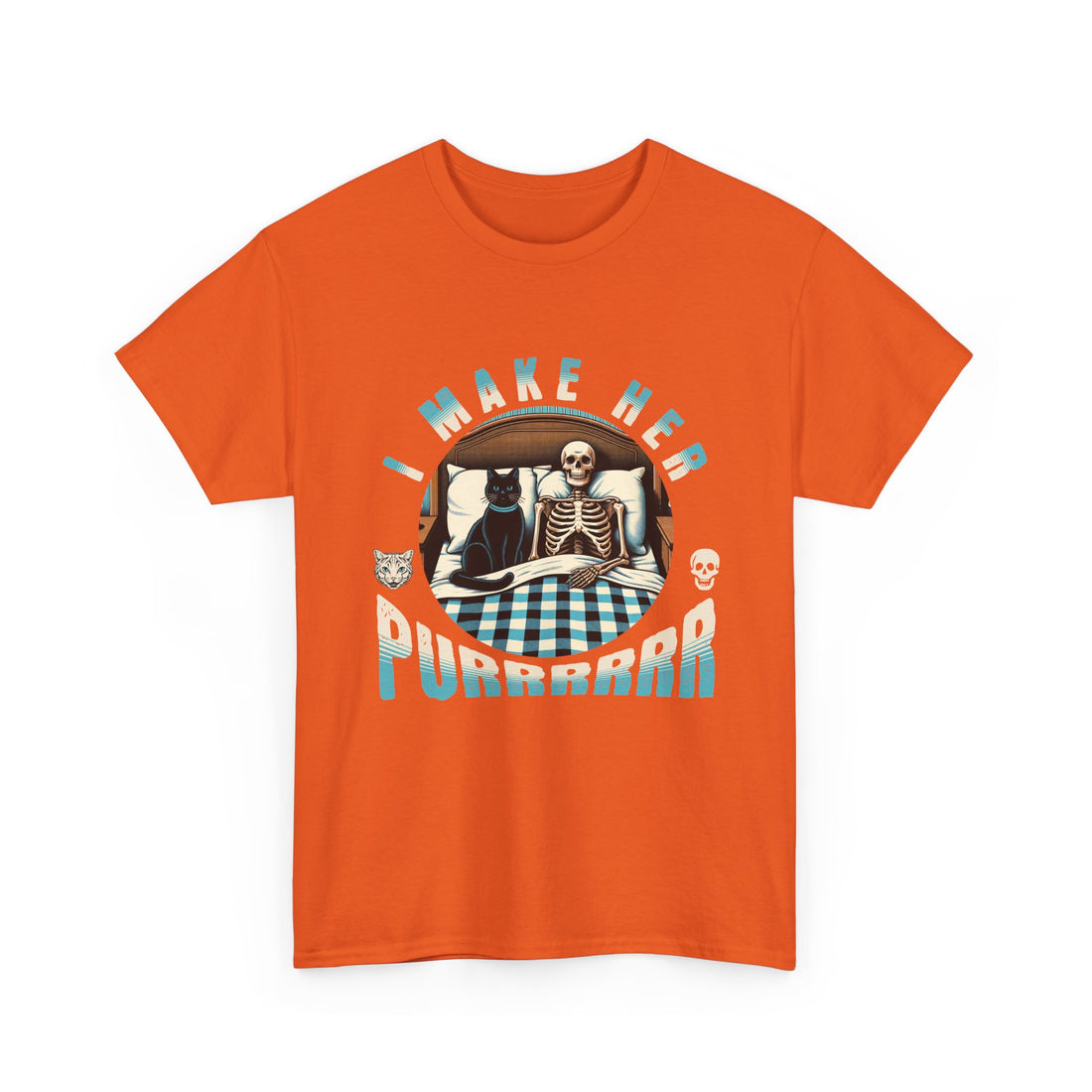 Skeleton Cat Tee — "I Make Her Purrrrrr" Funny Gothic Halloween Shirt