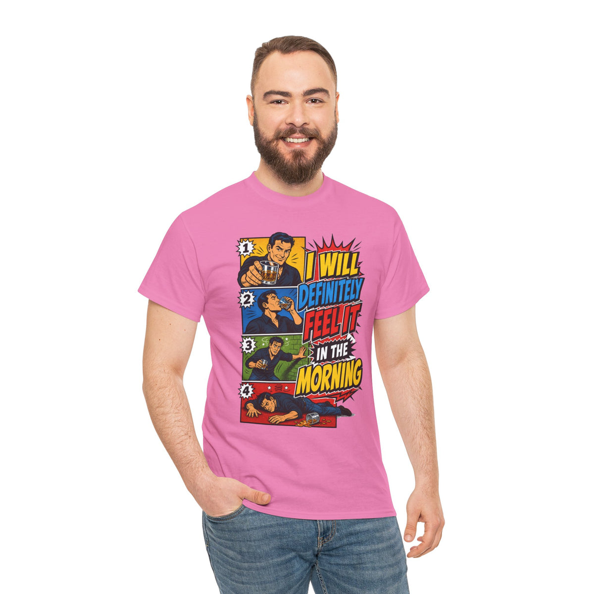 I Will Definitely Feel It In The Morning – Funny Drinking Retro Comic T-Shirt