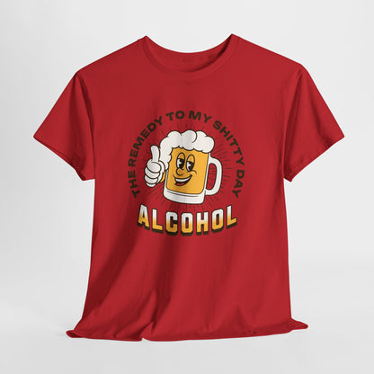  Remedy For a Shitty Day T-Shirt