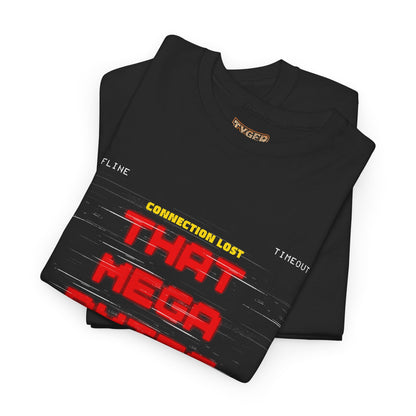 That Mega Bytes | Retro Glitch Gaming T-Shirt for Gamers &amp; Coders
