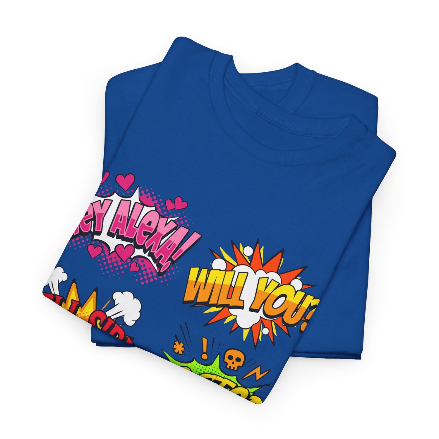 Graphic Tee — Comic Pop Speech Bubble Design (“Hey Alexa! Will You? Tell Siri To Stop Listening To My Conversations”)