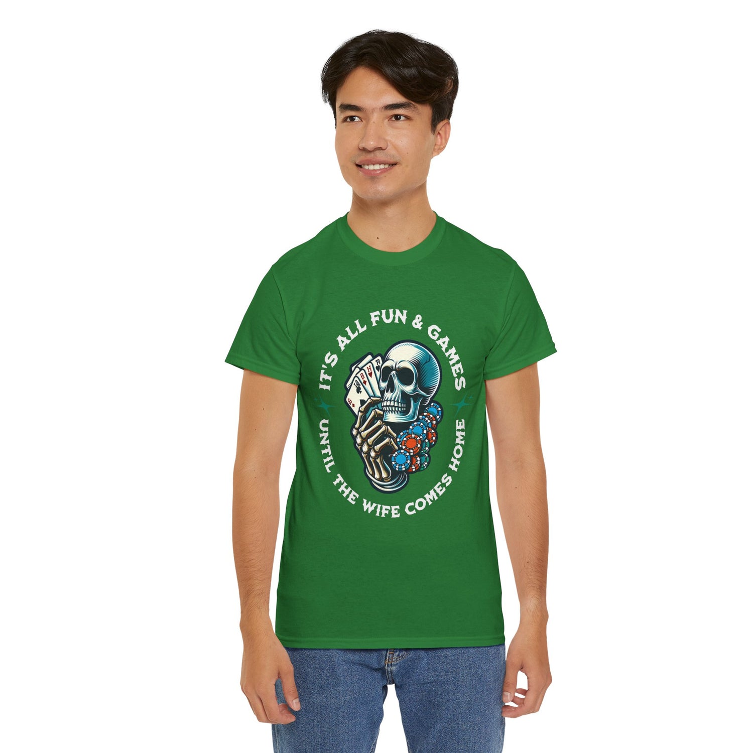 It’s All Fun and Games Until the Wife Comes Home T-Shirt
