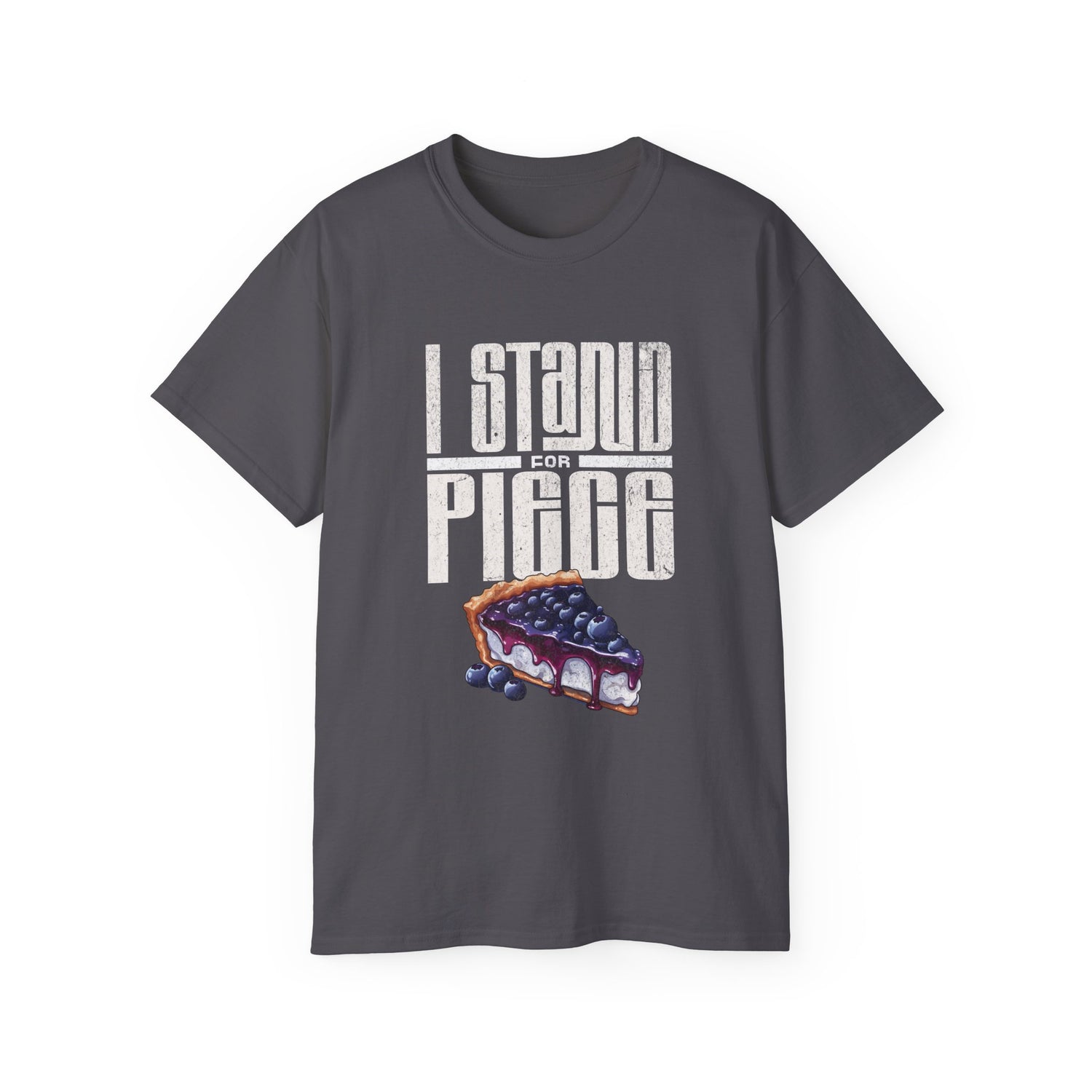 I Stand For Piece of Blueberry Pie Cotton T-Shirt