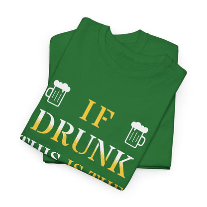 Funny Drinking T‑Shirt — "If Drunk This Is The Front" Party Tee