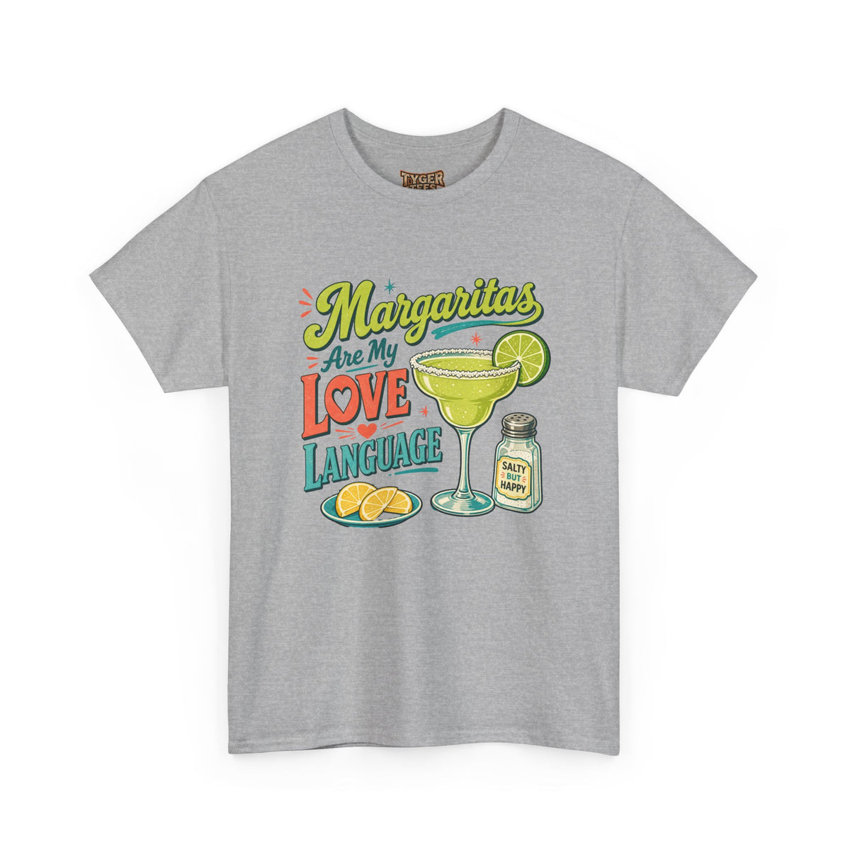 Margaritas Are My Love Language T-Shirt