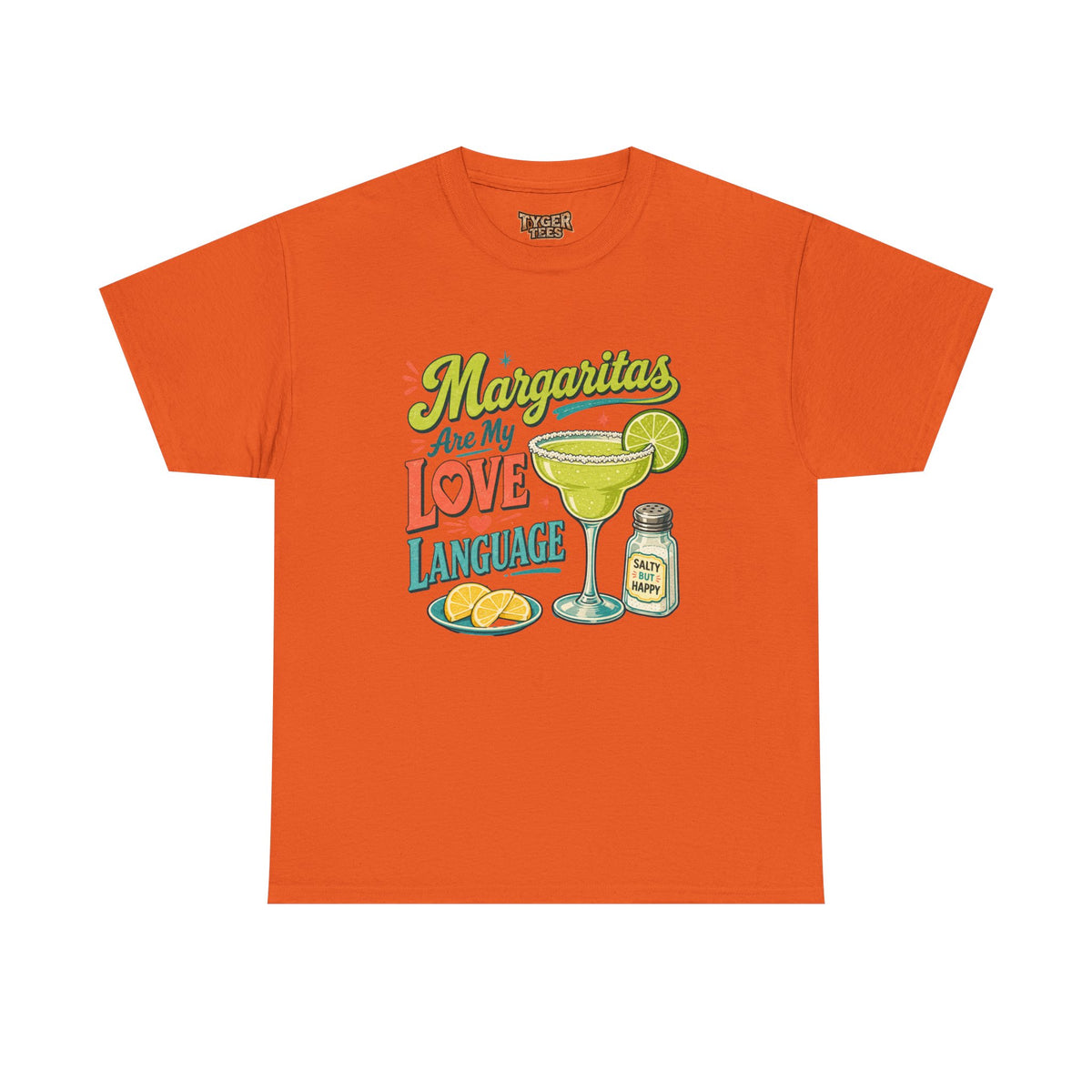 Margaritas Are My Love Language T-Shirt