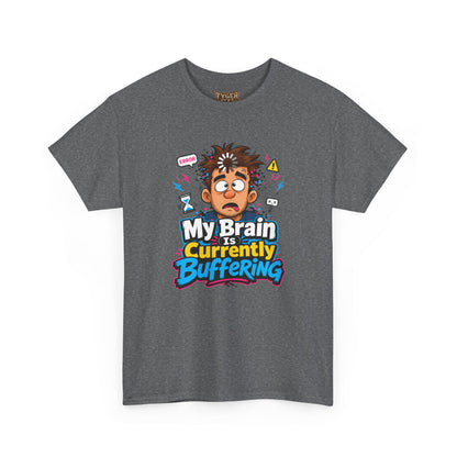 My Brain Is Currently Buffering T-Shirt — Funny Tech &amp; Mental Health Graphic Tee